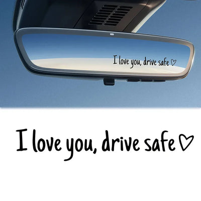 I Love You Drive Safe Spiegelaufkleber – SwissGlanzGarage Autopflege Schweiz